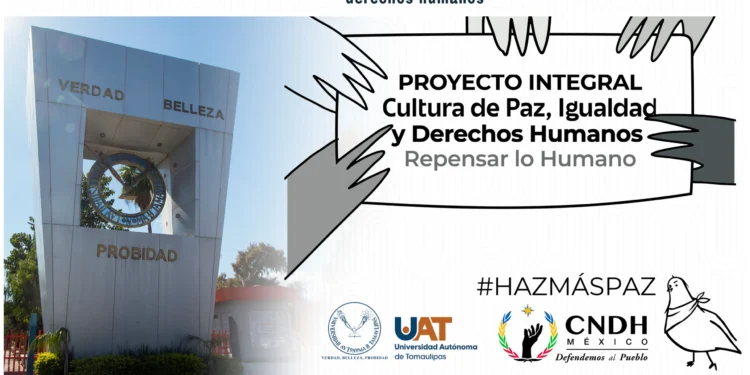 La UAT se suma al proyecto de la CNDH para fomentar la cultura de paz y derechos humanos
