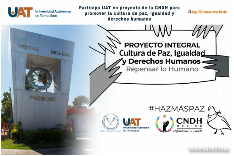 La UAT se suma al proyecto de la CNDH para fomentar la cultura de paz y derechos humanos